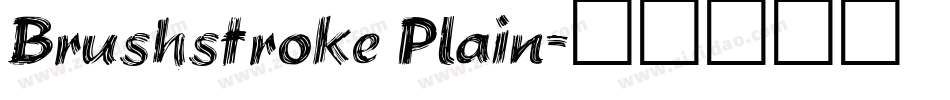 Brushstroke Plain字体转换